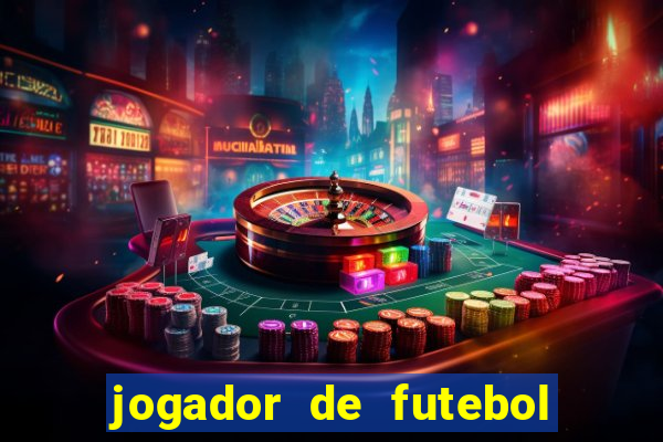 jogador de futebol de pau duro